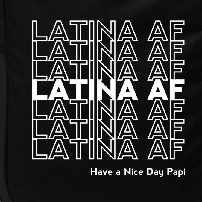 Latina Af Latin Pride Latinas Gift Gift Impact Tech Backpack