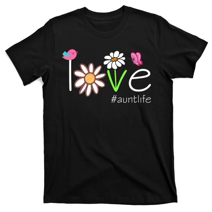 Love Aunt Life Daisy Cute Matching Family T-Shirt