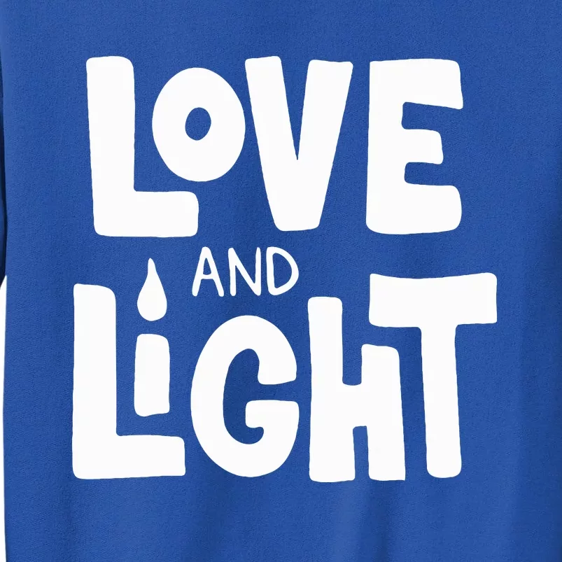 Love And Light  Hanukkah Tall Sweatshirt