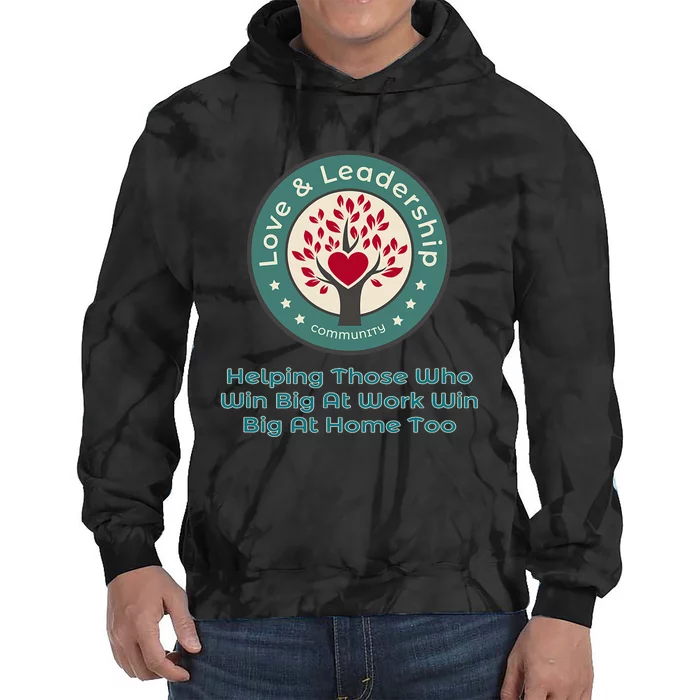 Love And Leadership Tie Dye Hoodie