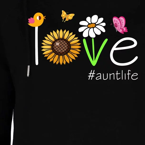 Love Aunt Life Cute Matching Family For Aunt Womens Funnel Neck Pullover Hood