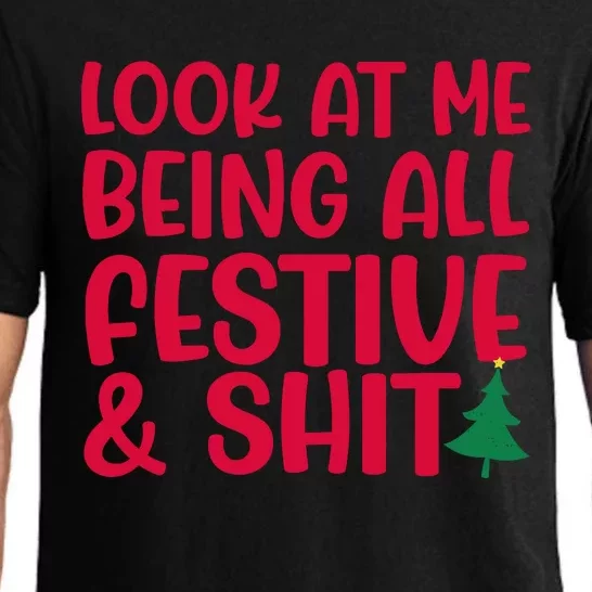 Look At Me Being All Festive & Shit Funny Christmas Meme Pajama Set