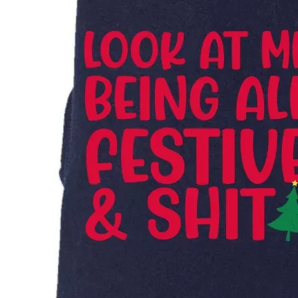 Look At Me Being All Festive & Shit Funny Christmas Meme Doggie 3-End Fleece Hoodie