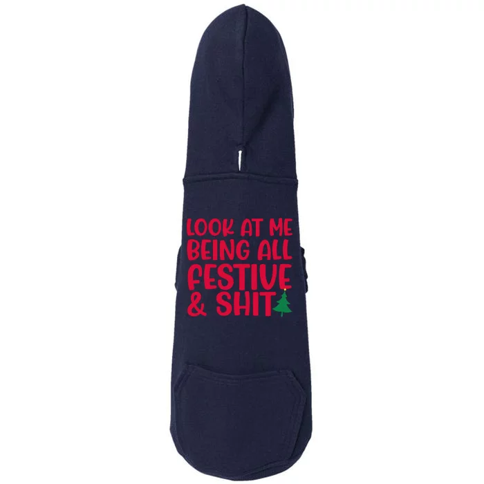 Look At Me Being All Festive & Shit Funny Christmas Meme Doggie 3-End Fleece Hoodie