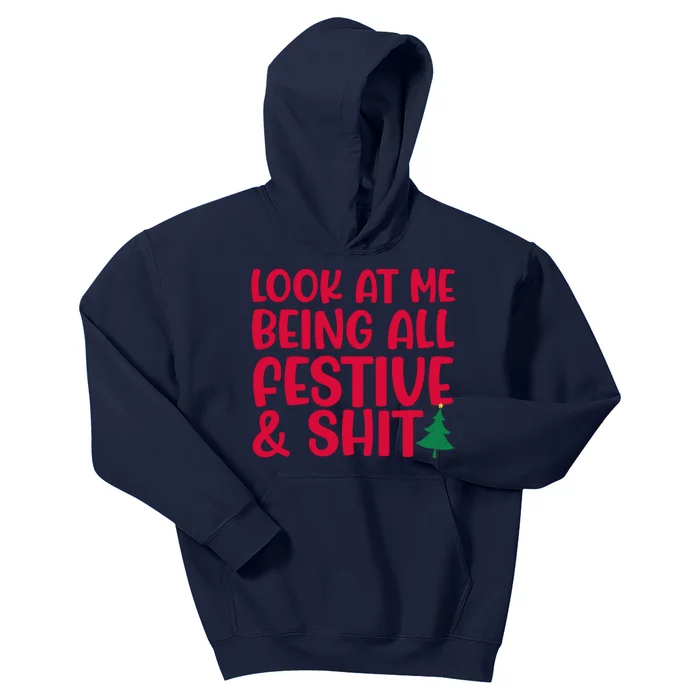 Look At Me Being All Festive & Shit Funny Christmas Meme Kids Hoodie