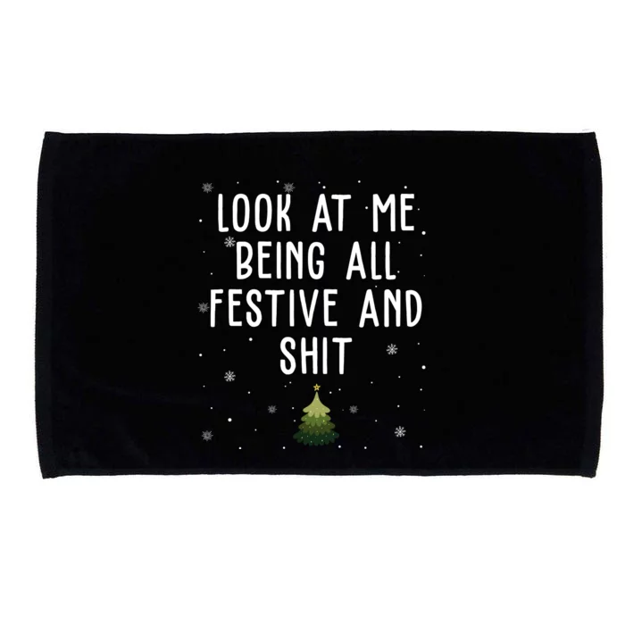 Look At Me Being All Festive And Shit Holiday Microfiber Hand Towel