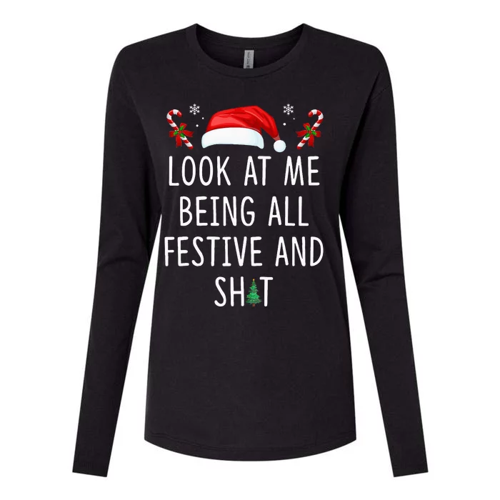 Look At Me Being All Festive And Shit Funny Christmas Tree Womens Cotton Relaxed Long Sleeve T-Shirt