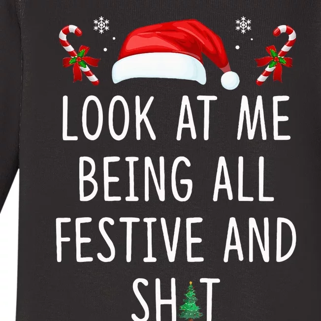 Look At Me Being All Festive And Shit Funny Christmas Tree Baby Long Sleeve Bodysuit