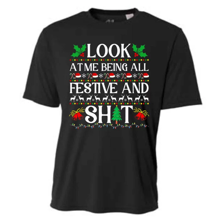 Look At Me Being All Festive And Shit Humorous Christmas Cooling Performance Crew T-Shirt