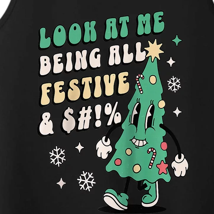 Look At Me Being All Festive Funny Retro Christmas Tree Performance Tank