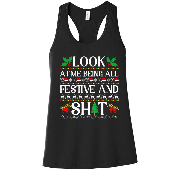 Look At Me Being All Festive And Shit Humorous Christmas Women's Racerback Tank