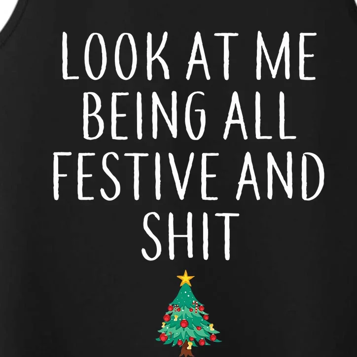 Look At Me Being All Festive And Shits Xmas Performance Tank