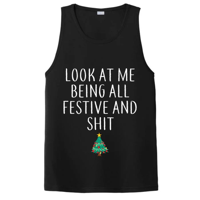 Look At Me Being All Festive And Shits Xmas Performance Tank