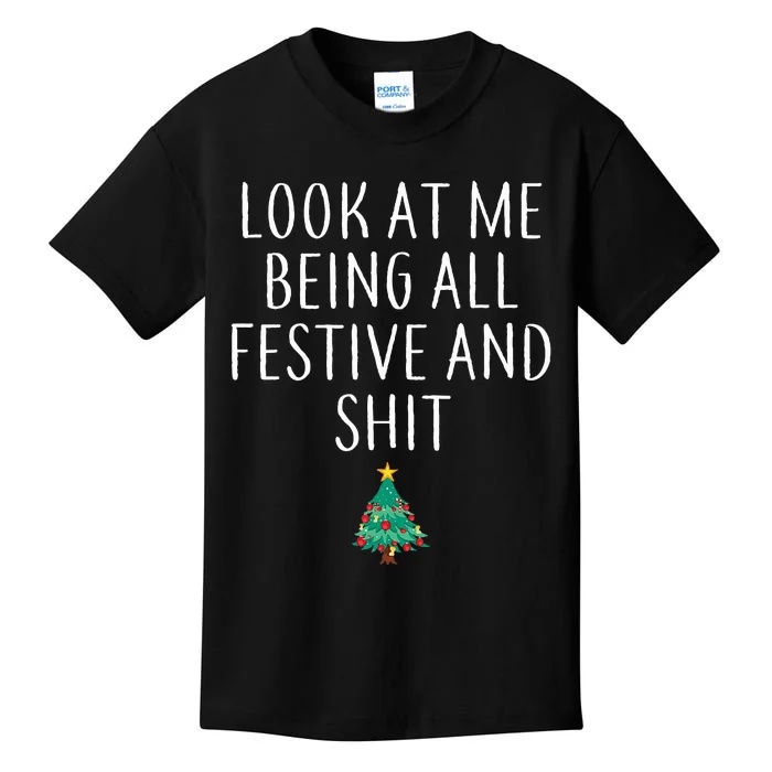 Look At Me Being All Festive And Shits Xmas Kids T-Shirt