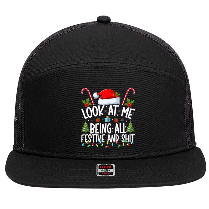 Look At Me Being All Festive And Shits Funny Christmas Santa 7 Panel Mesh Trucker Snapback Hat