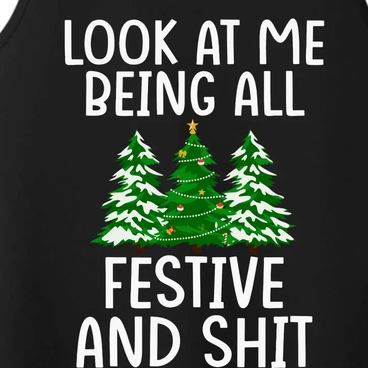 Look At Me Being All Festive And Shit Humorous Xmas Performance Tank