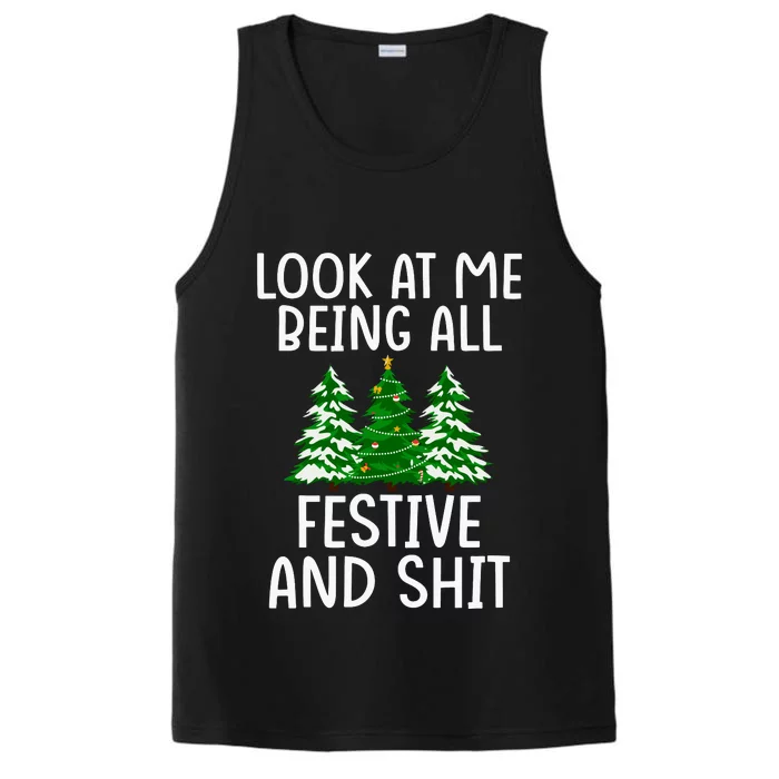 Look At Me Being All Festive And Shit Humorous Xmas Performance Tank