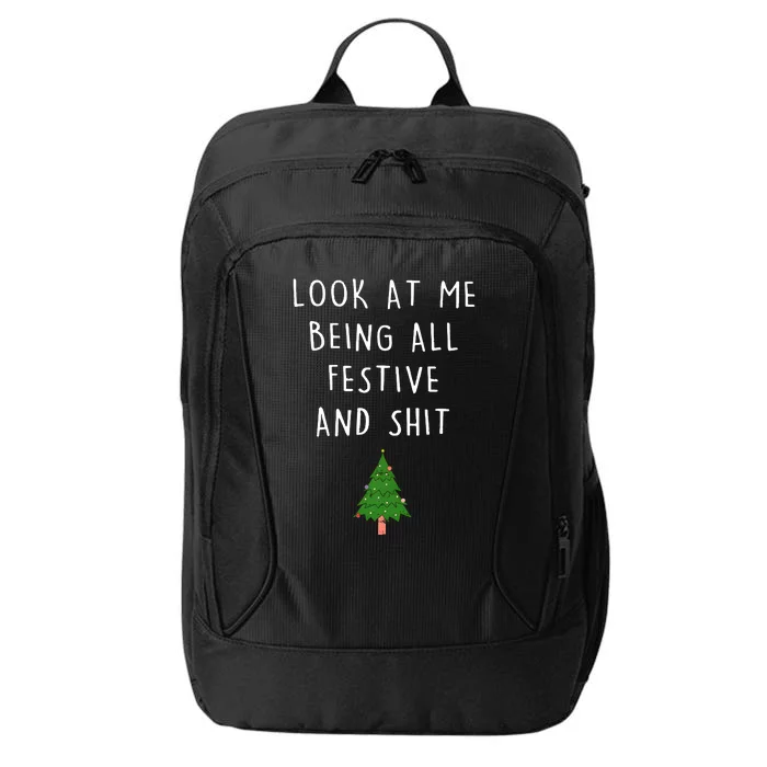 Look At Me Being All Festive And Shit City Backpack