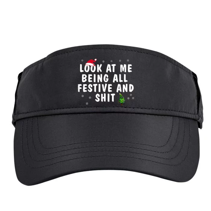 Look At Me Being All Festive And Shits Humorous Christmas Adult Drive Performance Visor