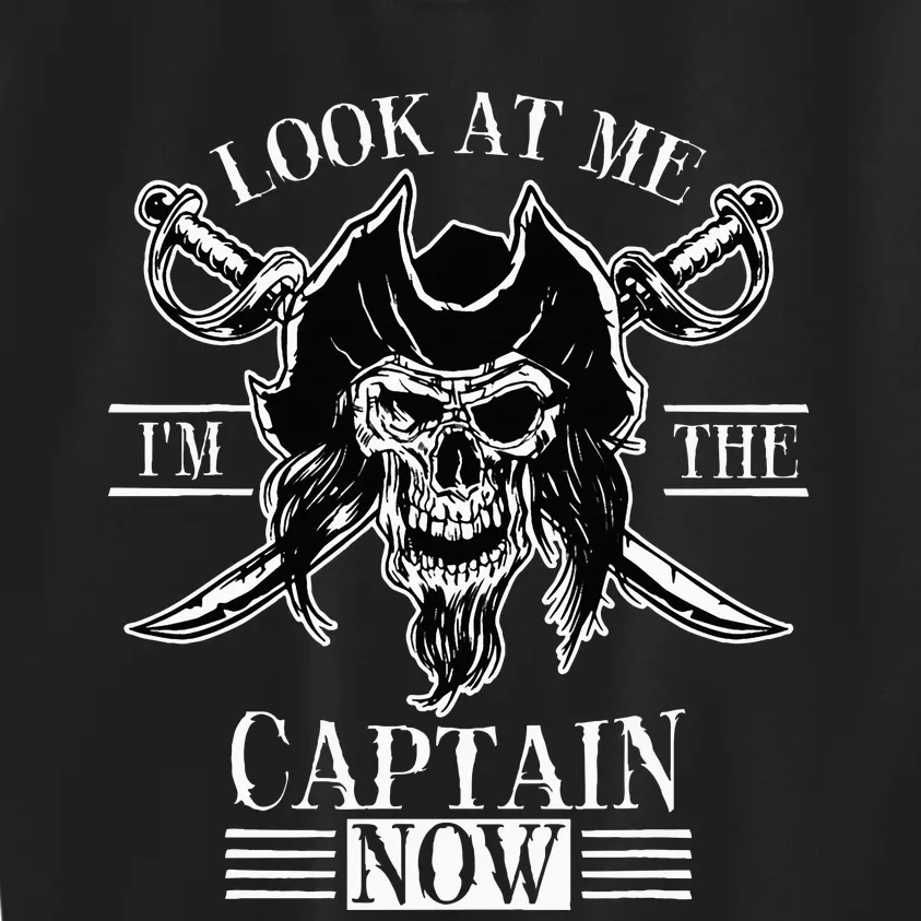 Look At Me IM The Captain Now Kids Sweatshirt