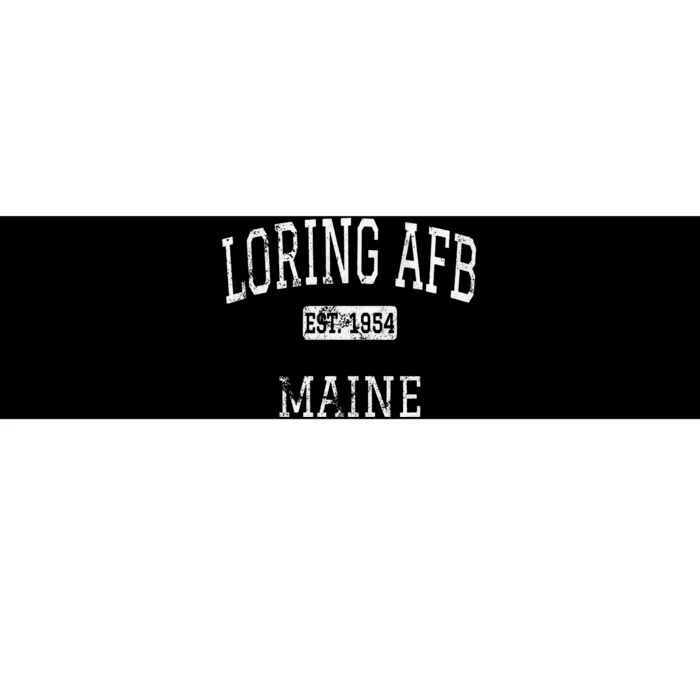 Loring Afb Maine Me Vintage Bumper Sticker