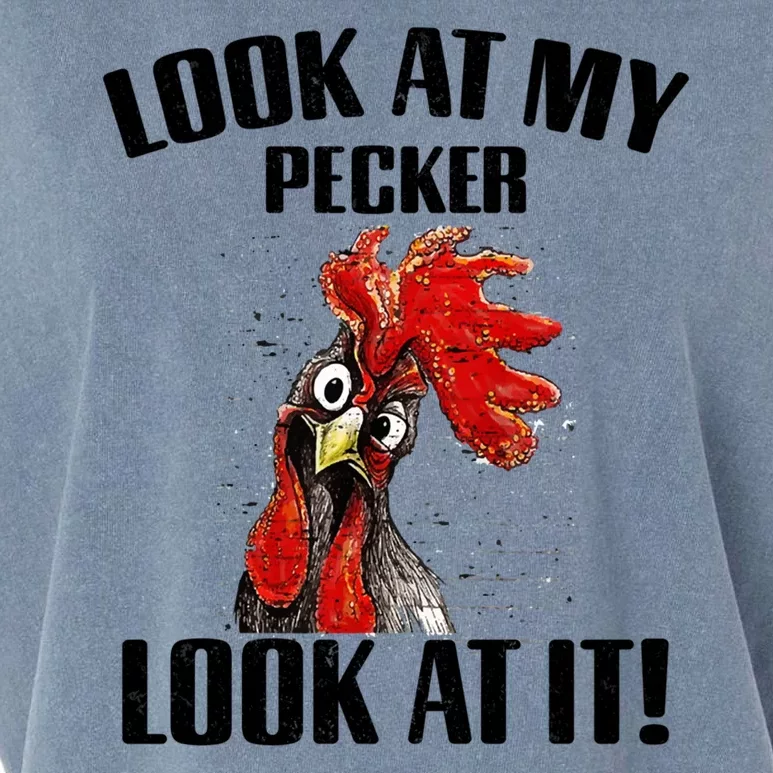 Look At My Pecker Look At It Funny Chicken Design Gift Garment-Dyed Women's Muscle Tee