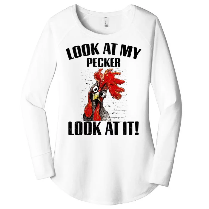 Look At My Pecker Look At It Funny Chicken Design Gift Women's Perfect Tri Tunic Long Sleeve Shirt