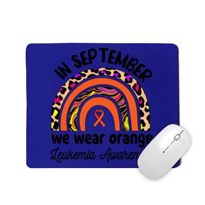 Leukemia Awareness Month Great Gift Rainbow We Wear Orange Funny Gift Mousepad