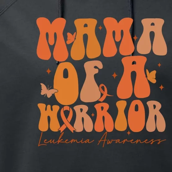 Leukemia Awareness Mama Of A Warrior Performance Fleece Hoodie