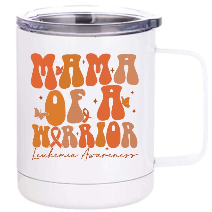 Leukemia Awareness Mama Of A Warrior Front & Back 12oz Stainless Steel Tumbler Cup