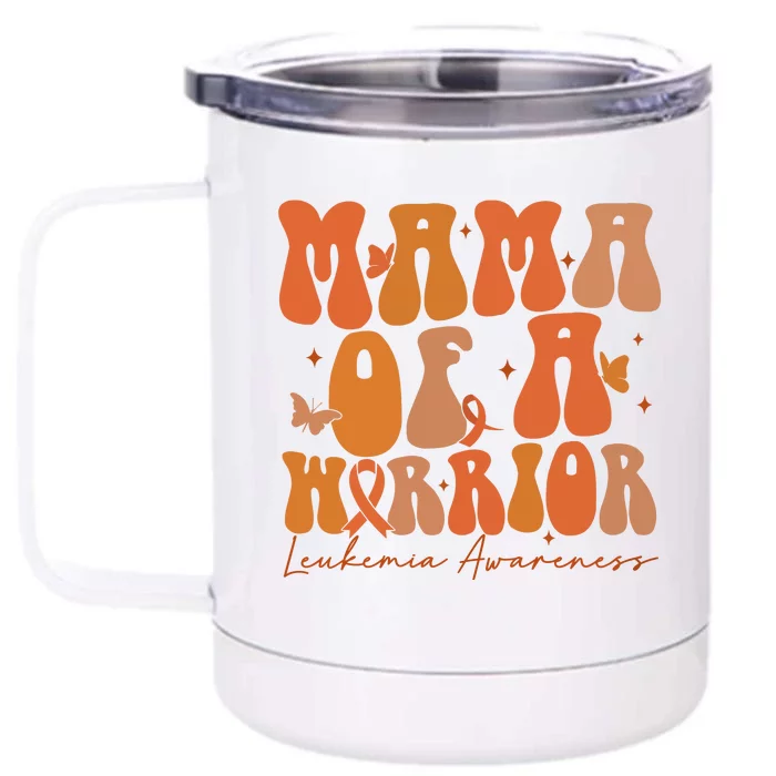 Leukemia Awareness Mama Of A Warrior Front & Back 12oz Stainless Steel Tumbler Cup