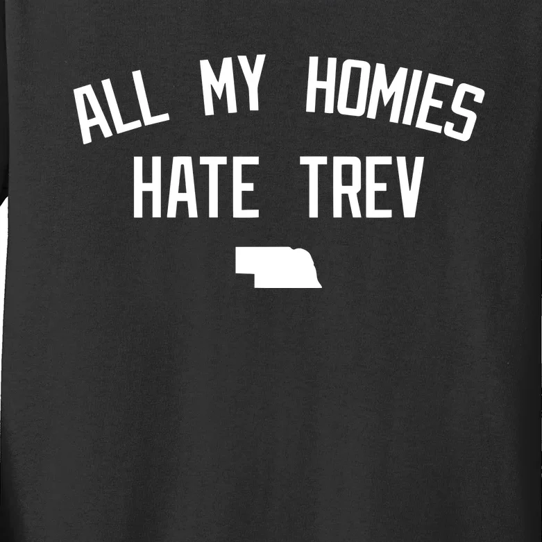 Limited All My Homies Hate Trev Kids Long Sleeve Shirt