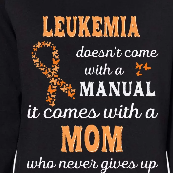 Leukemia Awareness Mom Support Leukemia Warrior Womens California Wash Sweatshirt