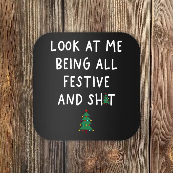 Look At Me Being All Festive Coaster