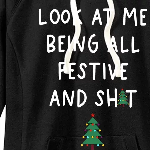 Look At Me Being All Festive Women's Fleece Hoodie