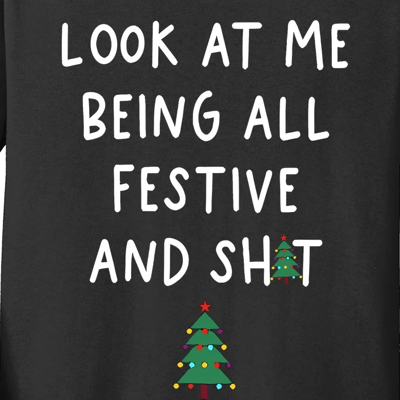 Look At Me Being All Festive Kids Long Sleeve Shirt