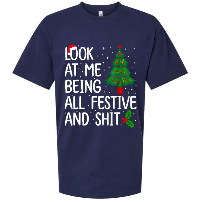 Look At Me Being All Festive And Shits Christmas Sweater Sueded Cloud Jersey T-Shirt