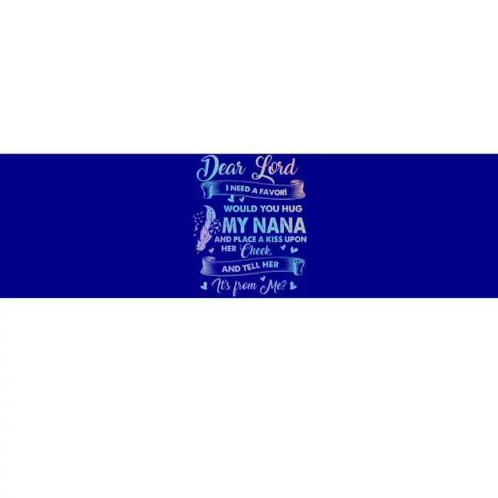 Loved And Missed My Nana In Memories Heaven Lost My Nana Gift Bumper Sticker