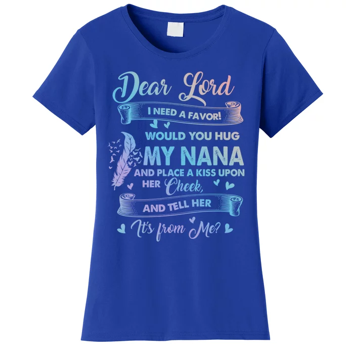 Loved And Missed My Nana In Memories Heaven Lost My Nana Gift Women's T-Shirt