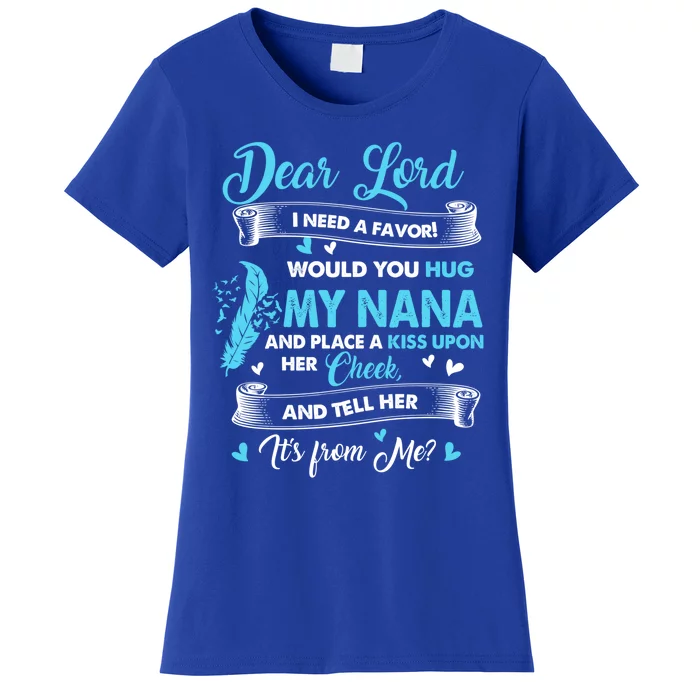 Loved And Missed My Nana In Memories Heaven Lost My Nana Cute Gift Women's T-Shirt