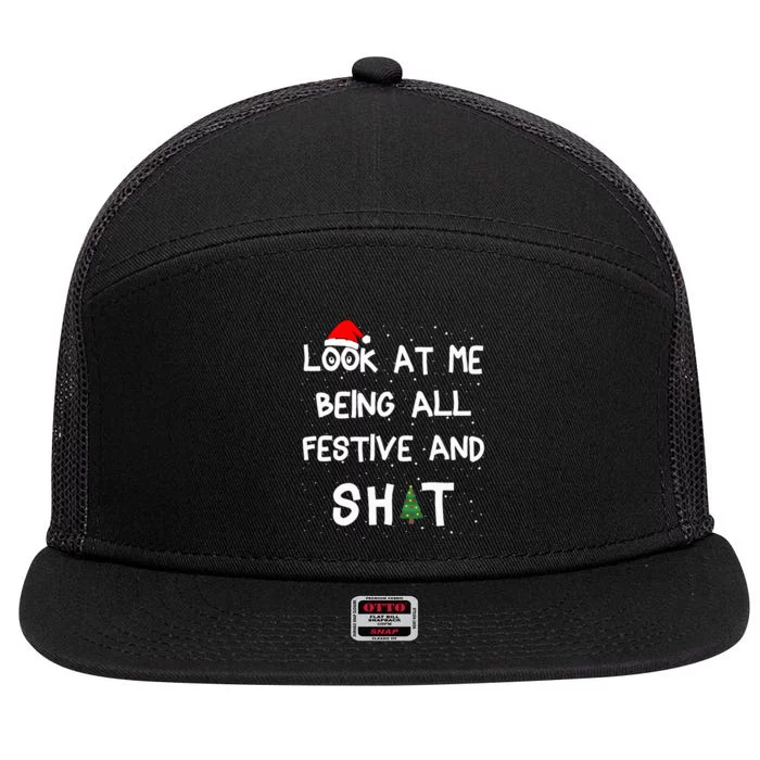 Look At Me Being All Festive Christmas Matching Family 7 Panel Mesh Trucker Snapback Hat