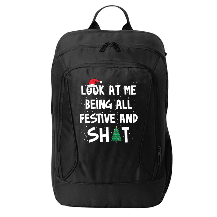 Look At Me Being All Festive And Shit Funny Christmas City Backpack