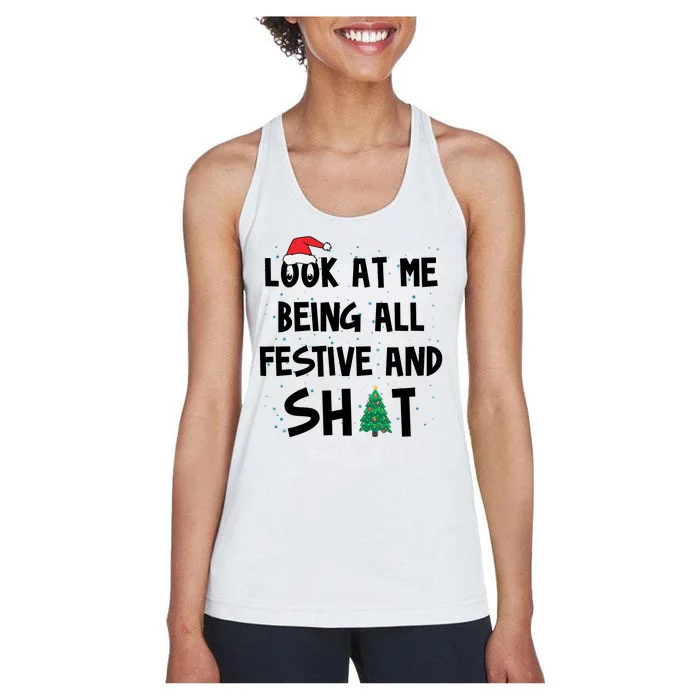 Look At Me Being All Festive And Shit Funny Christmas Women's Racerback Tank