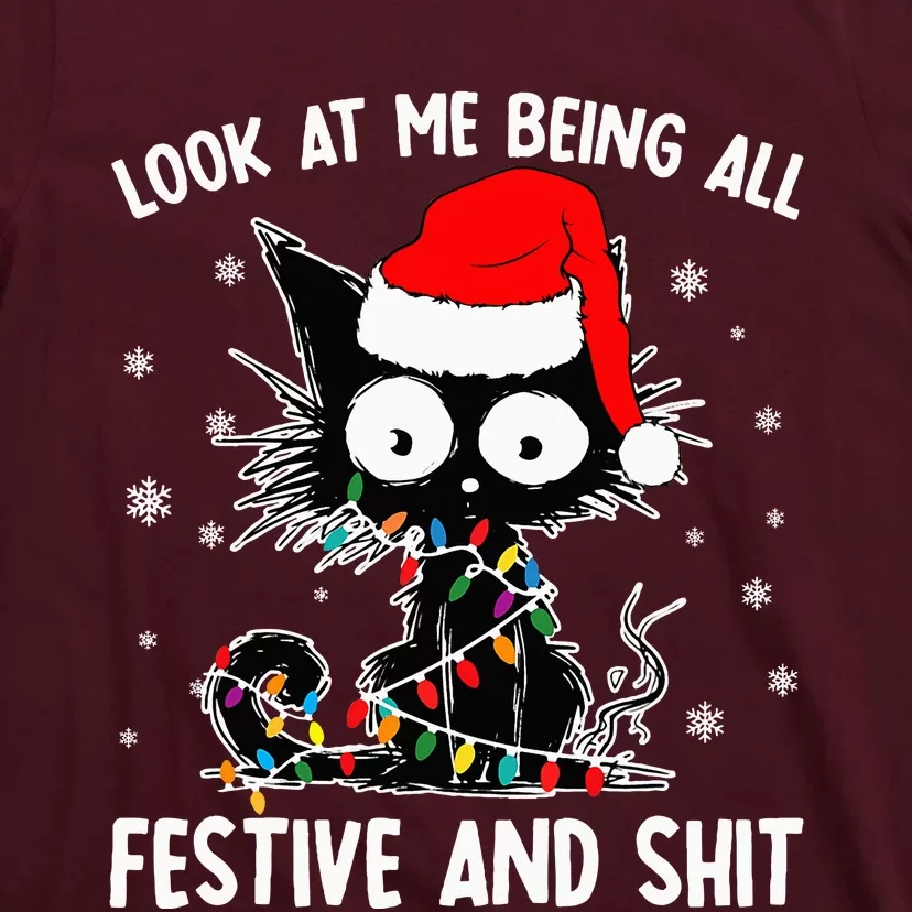 Look At Me Being All Festive And Shits Cat Christmas T-Shirt