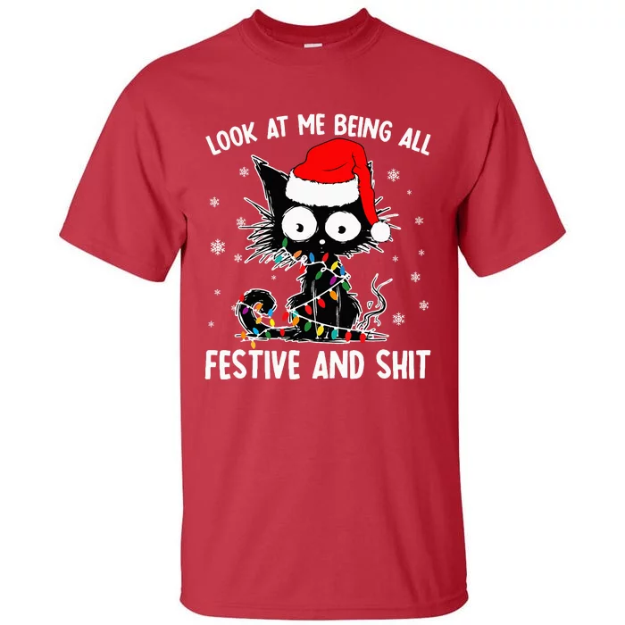 Look At Me Being All Festive And Shits Cat Christmas Tall T-Shirt