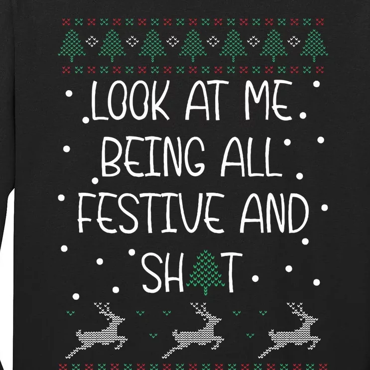 look at me being all festive Humorous Xmas Tall Long Sleeve T-Shirt