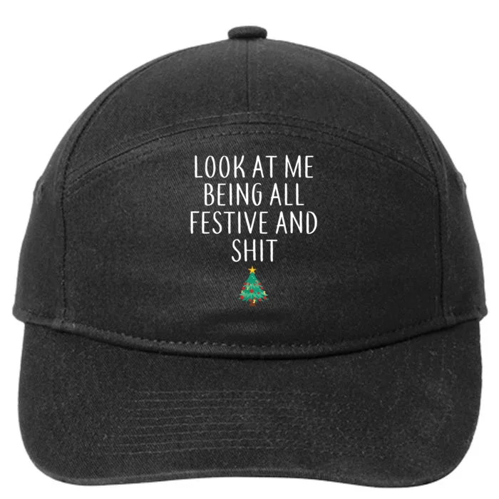 Look At Me Being All Festive And Shits Humorous Xmas 7-Panel Snapback Hat