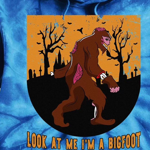 Look At Me Im A Bigfoot Halloween Costume Bigfoot Gift Cute Tie Dye Hoodie