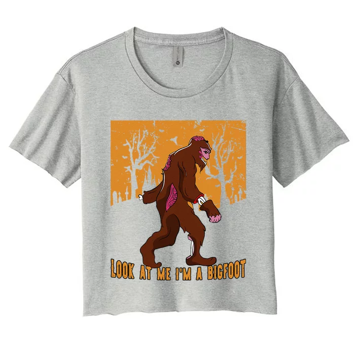 Look At Me Im A Bigfoot Halloween Costume Bigfoot Gift Funny Women's Crop Top Tee