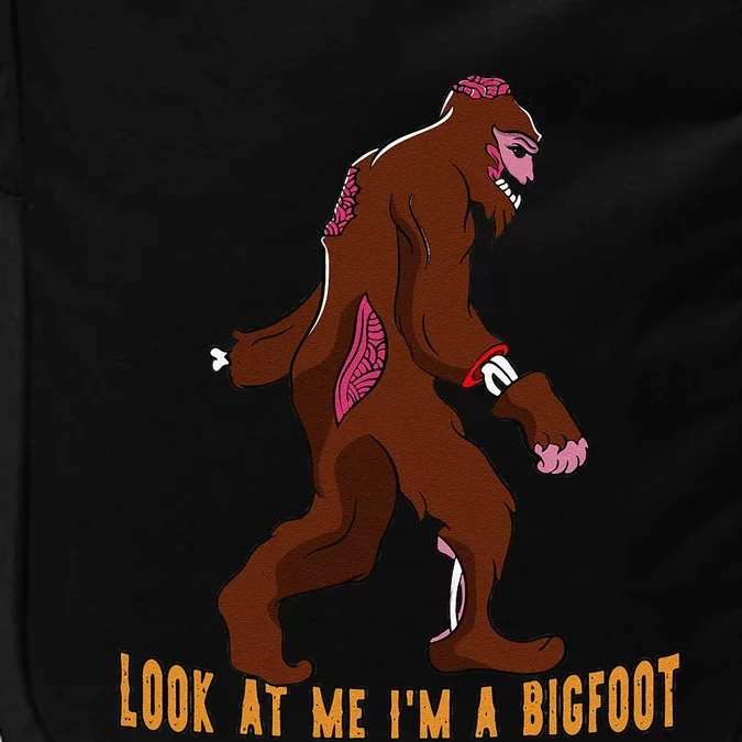 Look At Me Im A Bigfoot Halloween Costume Bigfoot Gift Gift Impact Tech Backpack